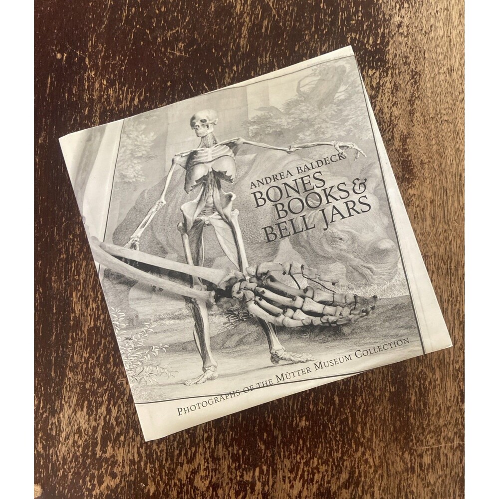 Andrea Baldeck Bones Books Bell Jars SIGNED 1st Edition Mutter Museum Medical